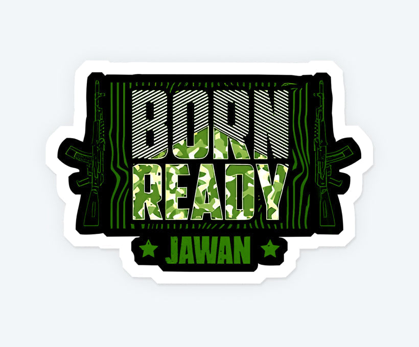 Born Ready Jawan Magnetic Sticker