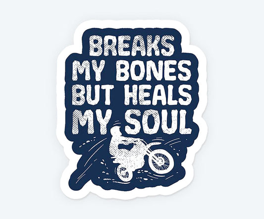 Break Bones & Heal Soul Magnetic Sticker