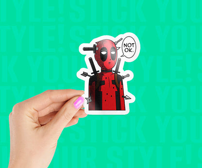 Deadpool - not ok Magnetic Sticker