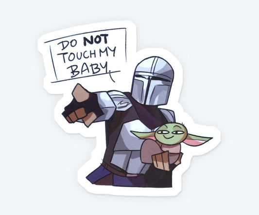 Do Not Touch My Baby Magnetic Sticker