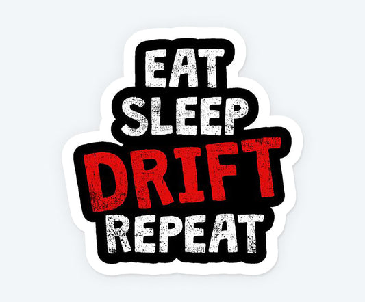 Eat Sleep Drift Repeat Magnetic Sticker
