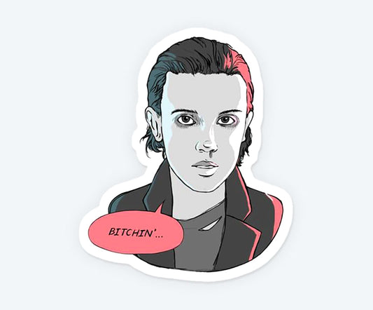 Eleven Bitching Magnetic Sticker