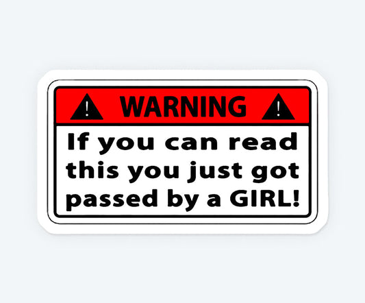 Funny Warning For Girl Magnetic Sticker