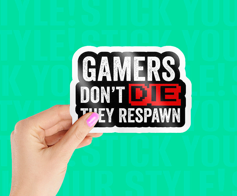 Gamer Don't Die Sticker