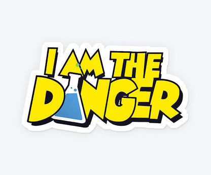 I Am The Danger Magnetic Sticker