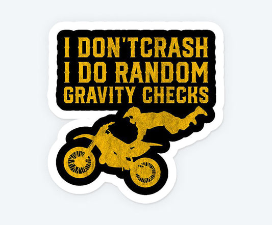 I Do Random Gravity Check Magnetic Sticker