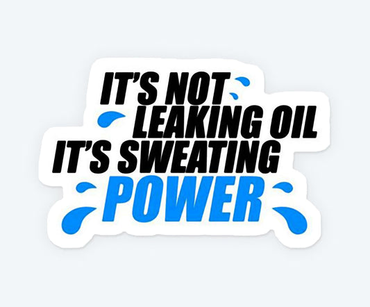 It's Sweating Power Magnetic Sticker