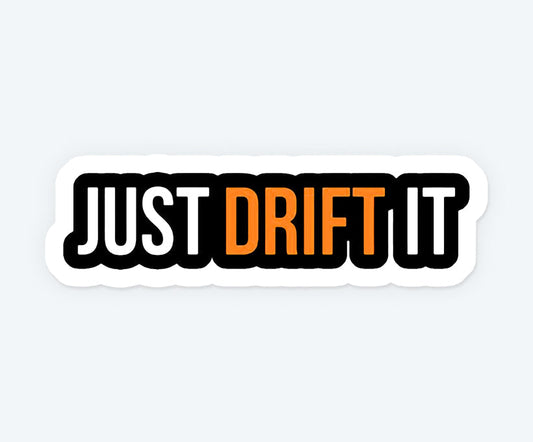 Just Drift It Magnetic Sticker