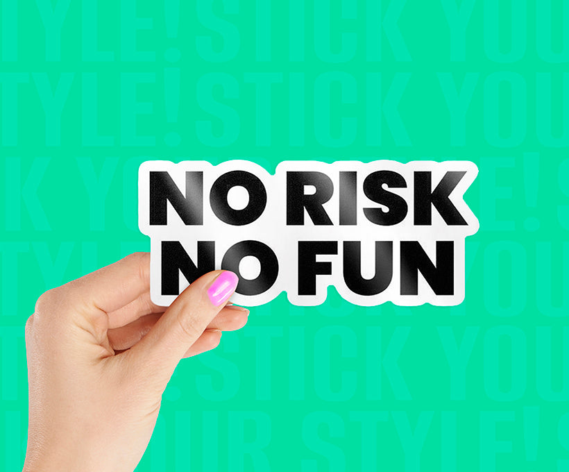 No Risk No Fun Magnetic Sticker