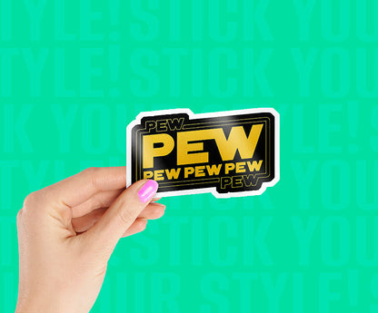 Pew Pew Pew Magnetic Sticker