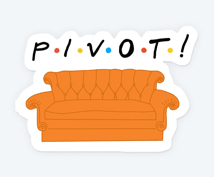 Pivot Friends Sticker
