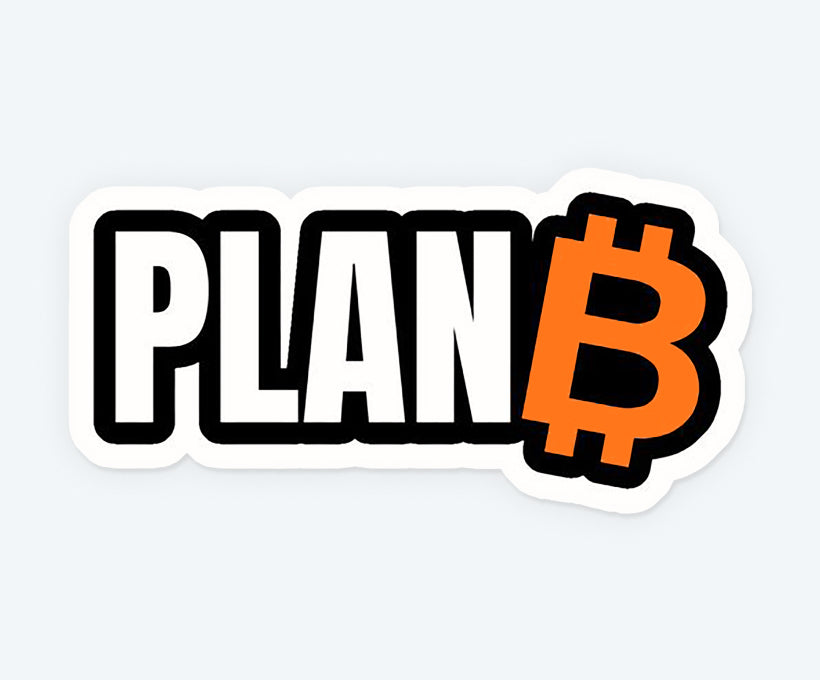 Plan B - Bitcoin Magnetic Sticker