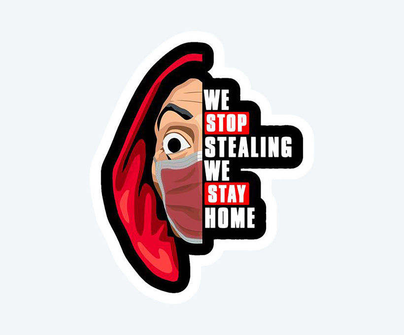 Stop Stealing Stay Home Magnetic Sticker