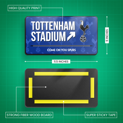 Tottenham Stadium - Tottenham Hotspur F.C. Door Sign