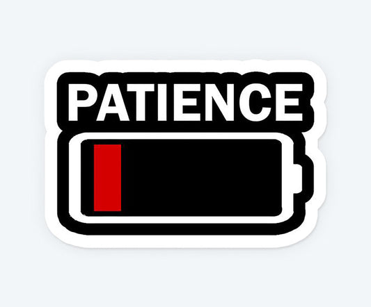 Trader Patience Magnetic Sticker)