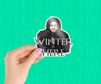 Winter is Here Sticker