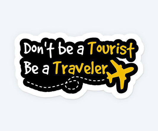 Be A Traveler Sticker