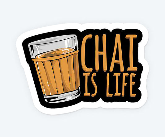 Chai Is Life Sticker