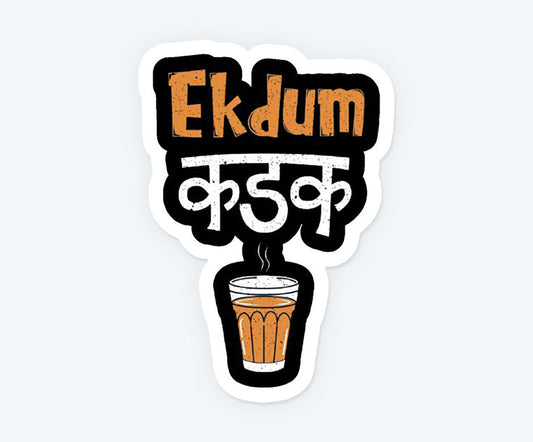 Ek Dum Kadak Chai Sticker