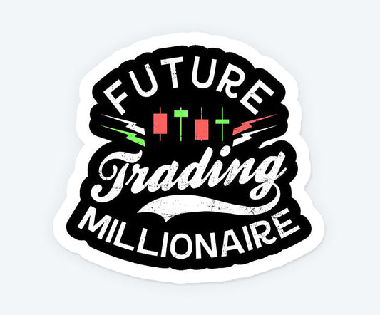 Future Trading Millionaire Sticker