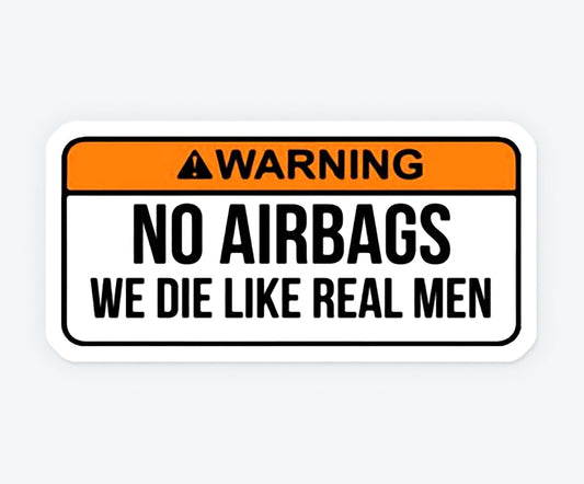 No Airbags Funny Sticker